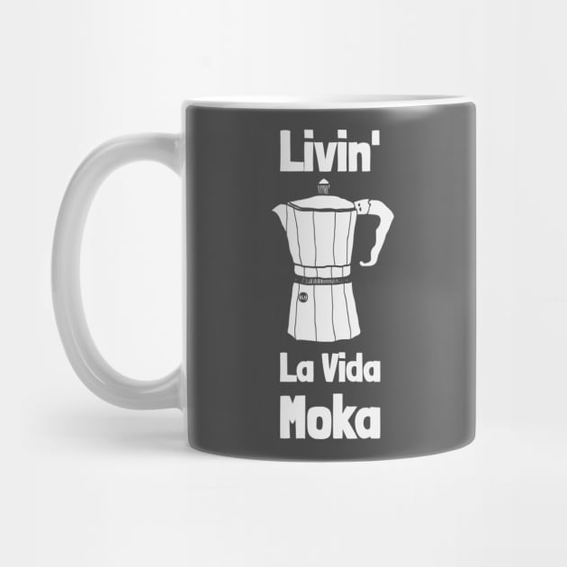 Livin' La Vida Moka by Camp Happy Hour